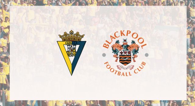 Cádiz vs. Blackpool